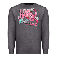 Charcoal Heather chemo hair dont care Premium Sweatshirt - CowGirlArtShop