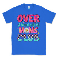 True Royal over stimulated moms club Classic Tee - NancyCooperArtShop