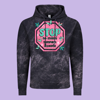 Stop No Energy Vampires Allowed Vintage Hoodie Designed By Maliassmallbusiness