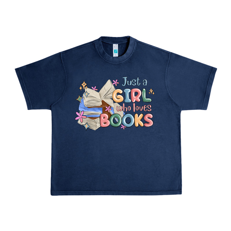 Just A Girl Who Loves Books Urban Heavy Tee by MaliasSmallBusiness | Teevron