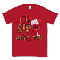 Red oh sip its a girls trip Classic Tee - NancyCooperArtShop