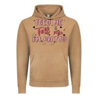 Vintage Camel feed me and tell me im pretty Vintage Hoodie - MaliasSmallBusiness