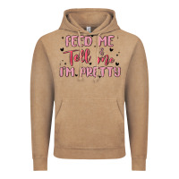 Vintage Coffee feed me and tell me im pretty Vintage Hoodie - MaliasSmallBusiness