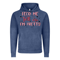 Vintage Denim feed me and tell me im pretty Vintage Hoodie - MaliasSmallBusiness