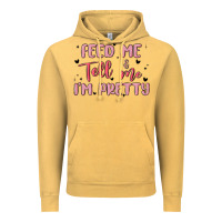 Vintage Mustard feed me and tell me im pretty Vintage Hoodie - MaliasSmallBusiness