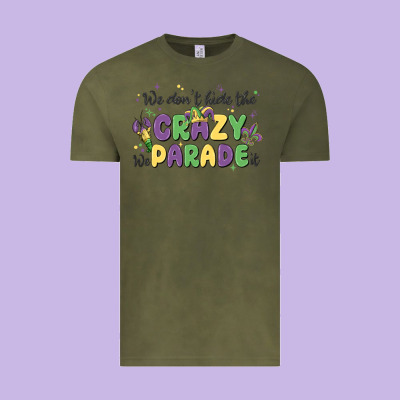 We Don't Hide The Crazy We Parade It Vintage Tee Designed By Maliassmallbusiness