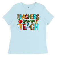 Baby Blue teachers gonna teach Ladies Tee - RanaPortraitStore