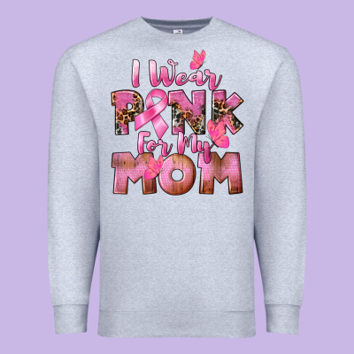 I Wear Pink For My Mom Premium Sweatshirt Designed By Cowgirlartshop
