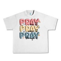 Lunar Rock pray on it pray over it pray through it Urban Heavy Tee - MaliasSmallBusiness