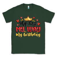 Sports Green my day my way my birthday Classic Tee - MaliasSmallBusiness