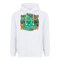 White give thanks for a little and you will find a lot Heavyweight Hoodie - CowGirlArtShop