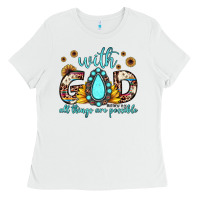 With God All Things Are Possible Matthew 19 26 Ladies Tee | Teevron