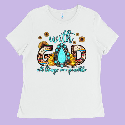 With God All Things Are Possible Matthew 19 26 Ladies Tee Designed By Jahusdesignshop