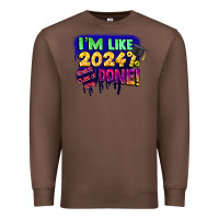 Chestnut i'm like 2024 done Premium Sweatshirt - CowGirlArtShop