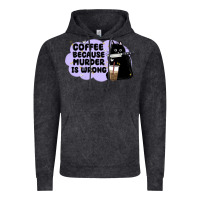 Vintage Black coffee because murder is wrong Vintage Hoodie - MaliasSmallBusiness