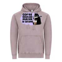 Vintage Zinc coffee because murder is wrong Vintage Hoodie - MaliasSmallBusiness