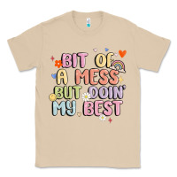Mushroom bit of a mess but doin' my best Classic Tee - MaliasSmallBusiness