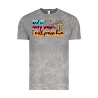 Cloud Rock and in every season i will praise him Vintage Tee - MaliasSmallBusiness