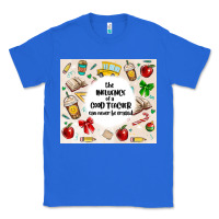True Royal the influence of a good teacher can never be erase Classic Tee - MaliasSmallBusiness