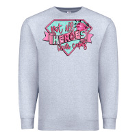 Heather Grey not all heroes wear capes Premium Sweatshirt - CowGirlArtShop