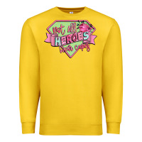 Lemon not all heroes wear capes Premium Sweatshirt - CowGirlArtShop