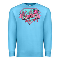 Ocean Blue not all heroes wear capes Premium Sweatshirt - CowGirlArtShop