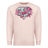 Pale Pink not all heroes wear capes Premium Sweatshirt - CowGirlArtShop