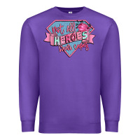 Purple not all heroes wear capes Premium Sweatshirt - CowGirlArtShop