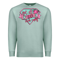 Seafoam not all heroes wear capes Premium Sweatshirt - CowGirlArtShop