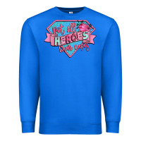 True Royal not all heroes wear capes Premium Sweatshirt - CowGirlArtShop