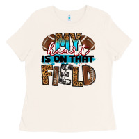My Heart Is On That Field Football Ladies Tee | Teevron