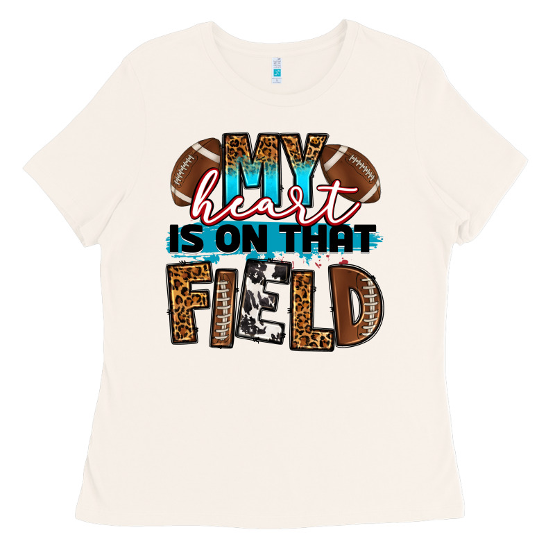 My Heart Is On That Field Football Ladies Tee by RanaPortraitStore | Teevron