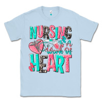 Dusty Blue nursing is a work of heart Classic Tee - NancyCooperArtShop