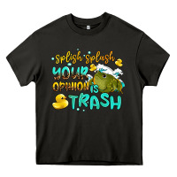 Asphalt splish splash your opinion is trash Heavy Core Tee - AdoDesignShop