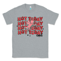 Heather Grey not today cupid Classic Tee - MaliasSmallBusiness