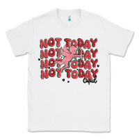 White not today cupid Classic Tee - MaliasSmallBusiness