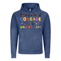 Vintage Denim it takes a lot of courage to be who you are Vintage Hoodie - MaliasSmallBusiness