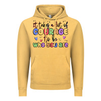 Vintage Mustard it takes a lot of courage to be who you are Vintage Hoodie - MaliasSmallBusiness