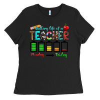 Black battery life of a teacher monday friday Ladies Tee - RanaPortraitStore