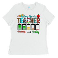 White battery life of a teacher monday friday Ladies Tee - RanaPortraitStore