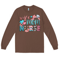 Chestnut Wife Mom Nurse Long Sleeve Tee - BundleAndBundleShop