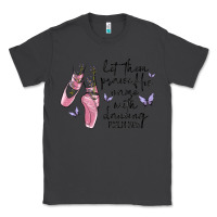 Smoke let them praise his name with dancing Classic Tee - MaliasSmallBusiness