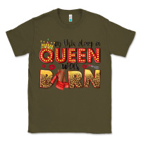 Army Green on this day a queen was born Classic Tee - NancyCooperArtShop