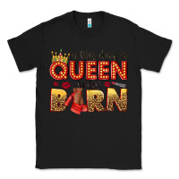 Black on this day a queen was born Classic Tee - NancyCooperArtShop