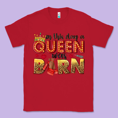 On This Day A Queen Was Born Classic Tee Designed By Nancycooperartshop