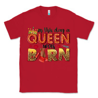 Red on this day a queen was born Classic Tee - NancyCooperArtShop