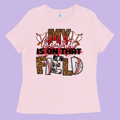 My Heart Is On That Field Baseball Ladies Tee Designed By Ranaportraitstore