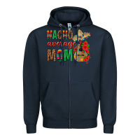 Navy Nacho Average Mom Zipper Hoodie - texasbilliewilder