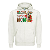 Oatmeal Heather Nacho Average Mom Zipper Hoodie - texasbilliewilder
