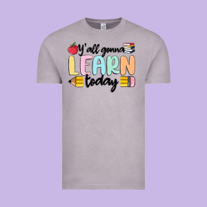 Y'all Gonna Learn Today Vintage Tee Designed By Maliassmallbusiness